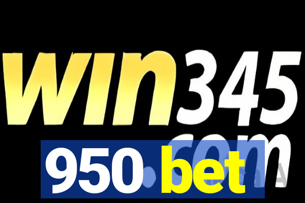 950 bet